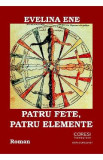 Patru fete, patru elemente - Evelina Ene, 2020