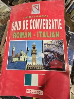 Adriana Lazarescu - Ghid de Conversatie Roman-Italian foto
