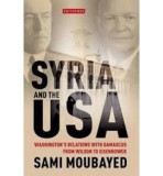 Syria and the USA | Sami Moubayed