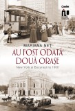 Cumpara ieftin Au fost odată două orașe