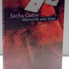 MEMORIILE UNUI TRISOR de SACHA GUITRY , 2006
