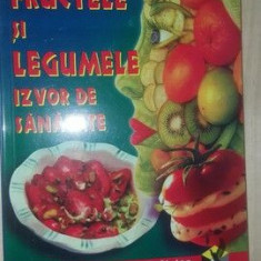 Fructele si legumele. Izvor de sanatate- Xael de Sainte-Breuves
