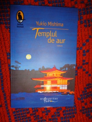 Templul de aur - Yukio Mishima / raftul Denisei foto