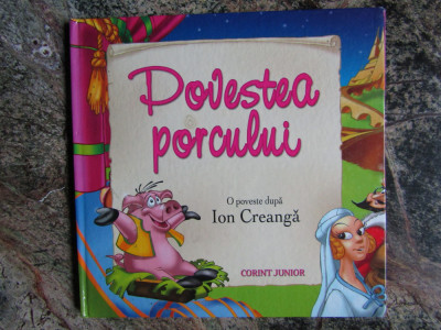 POVESTEA PORCULUI dupa ION CREANGA , desene de MIHAIL MARIAN ,2007 foto