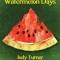 Watermelon Days
