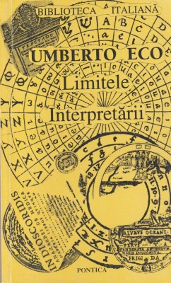 Umberto Eco - Limitele interpretarii foto