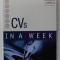 CVs IN A WEEK by STEVE MORRIS and GRAHAM WILLCOCKS , 2007