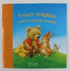 POVESTI DRAGALASE PENTRU COPILASI POZNASI , text de SABINE CUNO , ilustratii de MARLIS SCHARFF - KNIEMEYER si DOROTHEA ACKROYD , 2018