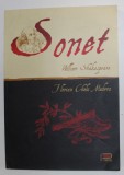 SONET de WILLIAM SHAKESPEARE , MUZICA de FLORIAN CHELU MADOVA , 2009 , DEDICATIE * , PREZINTA URME DE UZURA SI DE INDOIRE , CONTINE PARTITURI