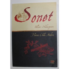 SONET de WILLIAM SHAKESPEARE , MUZICA de FLORIAN CHELU MADOVA , 2009 , DEDICATIE * , PREZINTA URME DE UZURA SI DE INDOIRE , CONTINE PARTITURI
