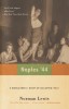 Naples &#039;44: A World War II Diary of Occupied Italy