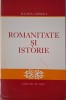 Romanitate si istorie - Ileana Oancea - Carte de istorie