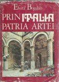 Prin Italia,. Patria artei - Elvira Bogdan