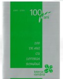 Mapă filatelică - 100 de ani cu Loteria rom&acirc;nă 1906-2006 (bilingv), 2006