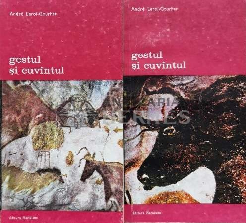 Gestul si cuvintul - 1983 - Andre Leroi- Gourhan ($M41)