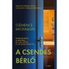A csendes b&eacute;rlő - Lebilincselő thriller a trauma, a hatalom &eacute;s a t&uacute;l&eacute;l&eacute;s dinamik&aacute;j&aacute;r&oacute;l - Cl&eacute;mence Michallon