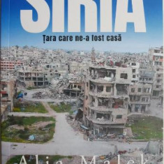 Siria. Tara care ne-a fost casa – Alia Malek