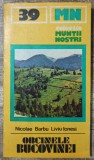 Obcinele Bucovinei - Nicolae Barbu, Liviu Ionesi// colectia Muntii Nostri