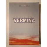 Victor Păun - Vermina (2009)