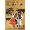 Magyar n&eacute;pk&ouml;lt&eacute;si gyűjtem&eacute;ny VII k&ouml;tet - Sz&eacute;kelyf&ouml;ldi gyűjt&eacute;s - Vargha Gyula