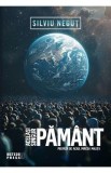 Acelasi singur pamant - Silviu Negut