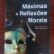 Maximas e reflexoes morais- Francois de la Rochefoucauld