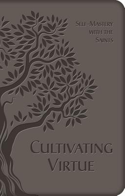 Cultivating Virtue: Self-Mastery with the Saints foto