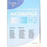 MATEMATICA, CULEGERE DE EXERCITII SI PROBLEME CLASA A X-A (M2)-MARIUS BURTEA, GEORGETA BURTEA-328800