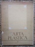 ARTA PLASTICA , REVISTA A UNIUNII ARTISTILOR PLASTICI NR.3 , 1954