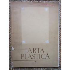 ARTA PLASTICA , REVISTA A UNIUNII ARTISTILOR PLASTICI NR.3 , 1954
