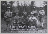 REGIMENTUL 37 INFANTERIE , AMINTIRI DIN VREMEA MARELUI RAZBOI , coordonator CORNEL - CONSTANTIN ILIE , 2018