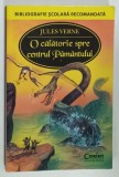 O CALATORIE SPRE CENTRUL PAMANTULUI de JULES VERNE , 2016