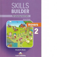 Skills builder for young learners movers 2 student book. Manualul elevului cu digibooks app - Jenny Dooley