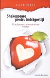 SHAKESPEARE PENTRU INDRAGOSTITI-ALLAN PERCY-361032