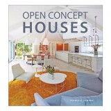 Carte Arhitectura: Open Concept Houses - Francesc Zamora Mola | Ghid Design Case cu Concept Deschis, ~500 Pagini, Fotografii Colorate