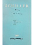 Schiller - Hotii. Don Carlos (Editia: 1965)