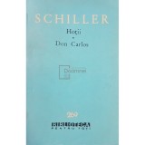 Schiller - Hotii. Don Carlos (Editia: 1965)