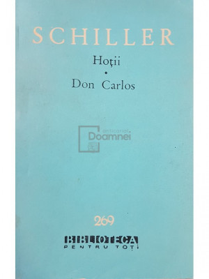 Schiller - Hotii. Don Carlos (editia 1965) foto