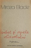 Isabel si apele diavolului - Mircea Eliade