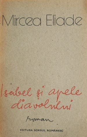 Isabel si apele diavolului - Mircea Eliade