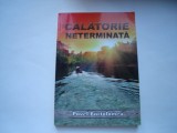Calatorie neterminata - Pavel Bartolomeu