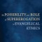 The Possibility and Role of Supererogation in Evangelical Ethics