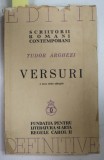 VERSURI de TUDOR ARGHEZI , EDITIE DEFINITIVA , 1940 , NUMEROTATA 640 DIN 2225 * COTOR LIPIT CU SCOTCH