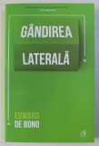 GANDIREA LATERALA de EDWARD DE BONO , 2018