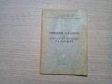 INDICATORUL ALFABETIC al Strazilor din Municipiul PLOIESTI - 1972, 51 p.+ harta