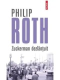 Cumpara ieftin Zuckerman dezlantuit/Philip Roth