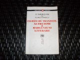 Inertii De Tranzitie Altruisme Si Bahluviuni Literare - O. Nimigean, Flori Stanescu , 21080, Vremea