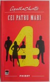 Agatha Christie - Cei patru mari, carte beletristica, carte anticariat stare buna