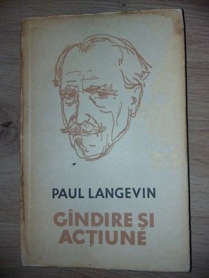 Gindire si actiune- Paul Langevin foto