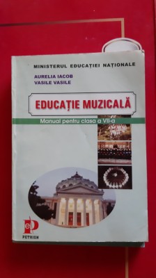 EDUCATIE MUZICALA CLASA A VII A - IACOB ,VASILE -EDITURA PETRION , foto